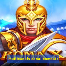 multicanais canal combate